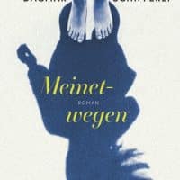 Dagmar Schifferli - Meinetwegen. Rezension