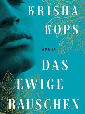 Krisha Kops - Das ewige Rauschen