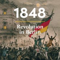 Rüdiger Hachtmann: 1848. Revolution in Berlin