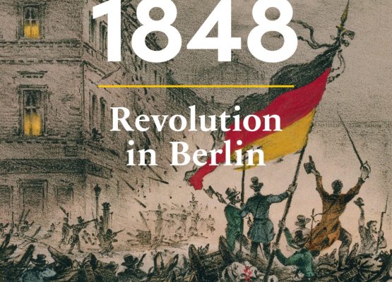 Rüdiger Hachtmann: 1848. Revolution in Berlin